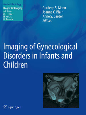 cover image of Imaging of Gynecological Disorders in Infants and Children